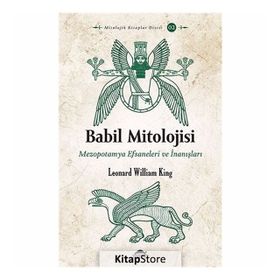 Babil Mitolojisi - Leonard William King
