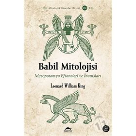 Babil Mitolojisi - Leonard William King