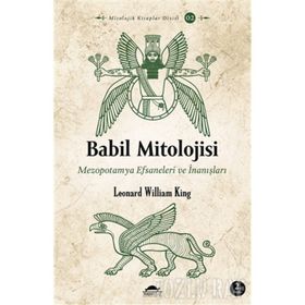 Babil Mitolojisi - Leonard William King