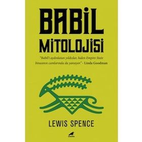 Babil Mitolojisi - Lewis Spence