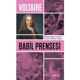 Babil Prensesi - François Marie Arouet Voltaire