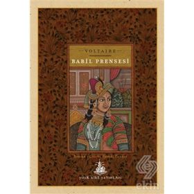 Babil Prensesi - François Marie Arouet Voltaire