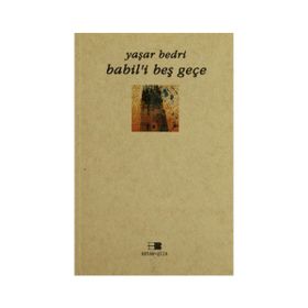BABIL´I BEŞ GEÇE - YAŞAR BEDRI
