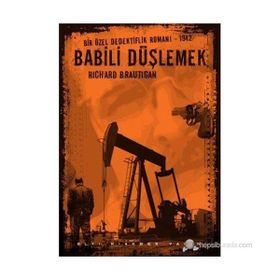 Babili Düşlemek - Richard Brautigan