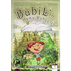 Babil’in Asma Bahçeleri - Yasemin Yücesoy Gündoğan