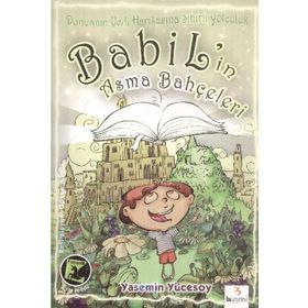 Babil’in Asma Bahçeleri - Yasemin Yücesoy Gündoğan