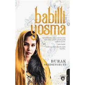 Babilli Yosma - Burak Serdengeçti