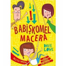 Babişkomel Macera Dave Lowe