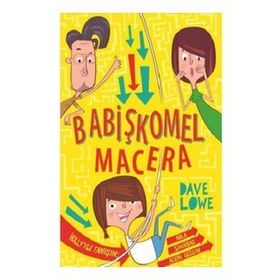 Babişkomel Macera Dave Lowe