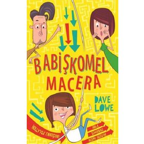 Babişkomel Macera Dave Lowe