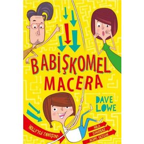 Babişkomel Macera Dave Lowe