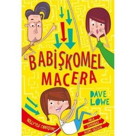 Babişkomel Macera Dave Lowe
