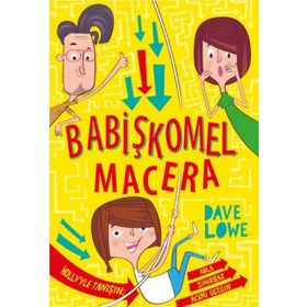 Babişkomel Macera Dave Lowe