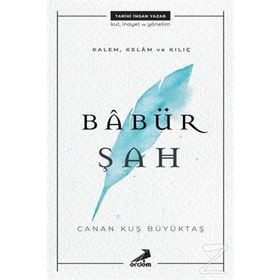 Babür Şah - Canan Kuş Büyüktaş