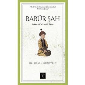 Babür Şah - Hasan Günaydın