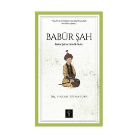 Babür Şah - Hasan Günaydın