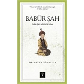 Babür Şah- Orhan Yeniaras