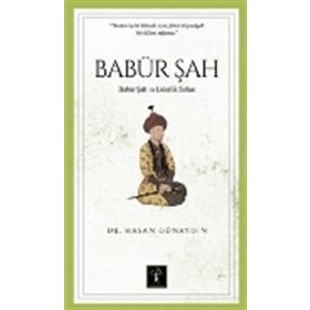 Babür Şah- Orhan Yeniaras