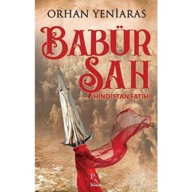 Babür Şah- Orhan Yeniaras