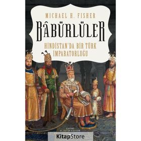 Babürlüler - Micheal H. Fisher