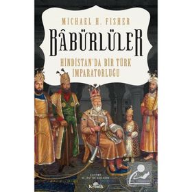 Babürlüler - Micheal H. Fisher