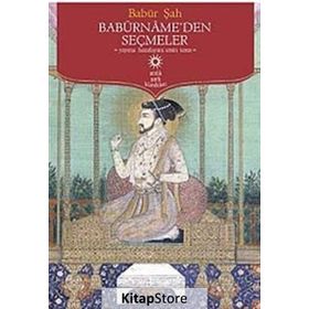 Babürname'den Seçmeler / Gazi Zahirüddin Muhammed Babur / Timaş Yayınları (Kelepir)