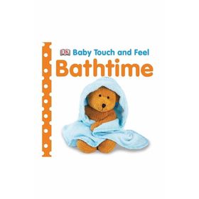 Baby Touch And Feel Bathtime-DK Yayıncılık