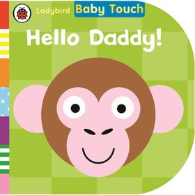 Baby Touch: Hello, Daddy Book