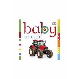 Baby Tractor!-DK Yayıncılık