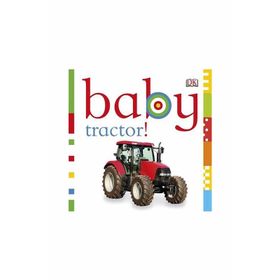 Baby Tractor!-DK Yayıncılık