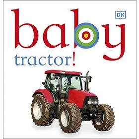 Baby Tractor!-DK Yayıncılık