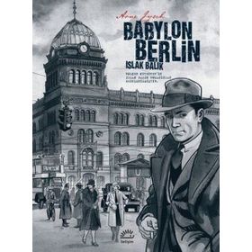 Babylon Berlin - Islak Balık - Arne Jysch