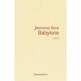Babylone Yasmina Reza