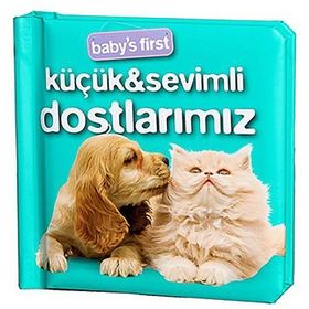BABYS FIRST KÜÇÜK SEVIMLI DOSTLARIMIZ - KOLEKTIF