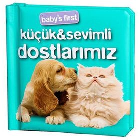 BABYS FIRST KÜÇÜK SEVIMLI DOSTLARIMIZ - KOLEKTIF