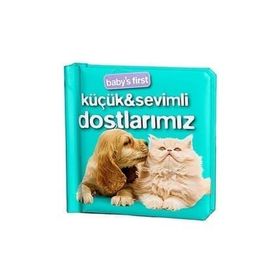 BABYS FIRST KÜÇÜK SEVIMLI DOSTLARIMIZ - KOLEKTIF