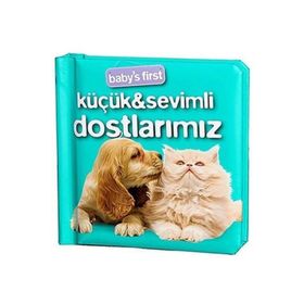 BABYS FIRST KÜÇÜK SEVIMLI DOSTLARIMIZ - KOLEKTIF
