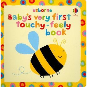 Baby's Very First Touchy-Feely Book Usborne Touchy Feely Books