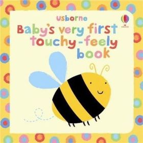 Baby's very first touchy-feely book - Usborne Yayınları