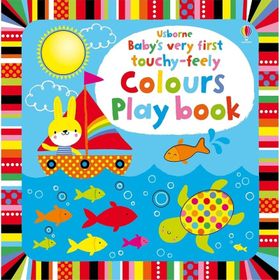 Baby's Very First Touchy Feely Colours Play Book-Usborne Publishing