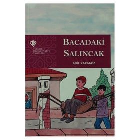 Bacadaki Salıncak - Adil Karagöz