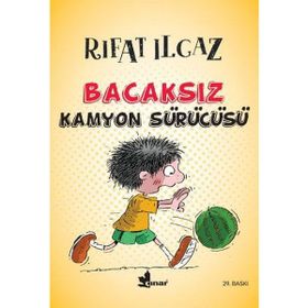 Bacaksız Kamyon Sürücüsü - Rıfat Ilgaz