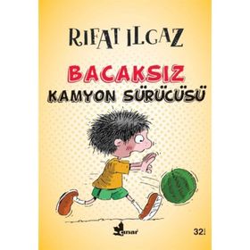 Bacaksız Kamyon Sürücüsü - Rıfat Ilgaz