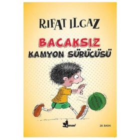 Bacaksız Kamyon Sürücüsü - Rıfat Ilgaz