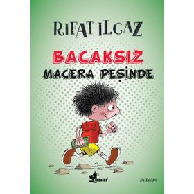 Bacaksız Macera Peşinde - Rıfat Ilgaz