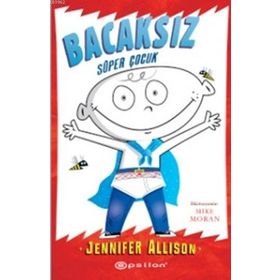 Bacaksız Süper Çocuk - Jennifer Allison