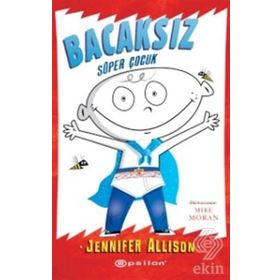 Bacaksız Süper Çocuk - Jennifer Allison