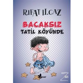BACAKSIZ TATIL KÖYÜNDE - RIFAT ILGAZ