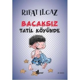 BACAKSIZ TATIL KÖYÜNDE - RIFAT ILGAZ