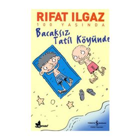 BACAKSIZ TATIL KÖYÜNDE - RIFAT ILGAZ